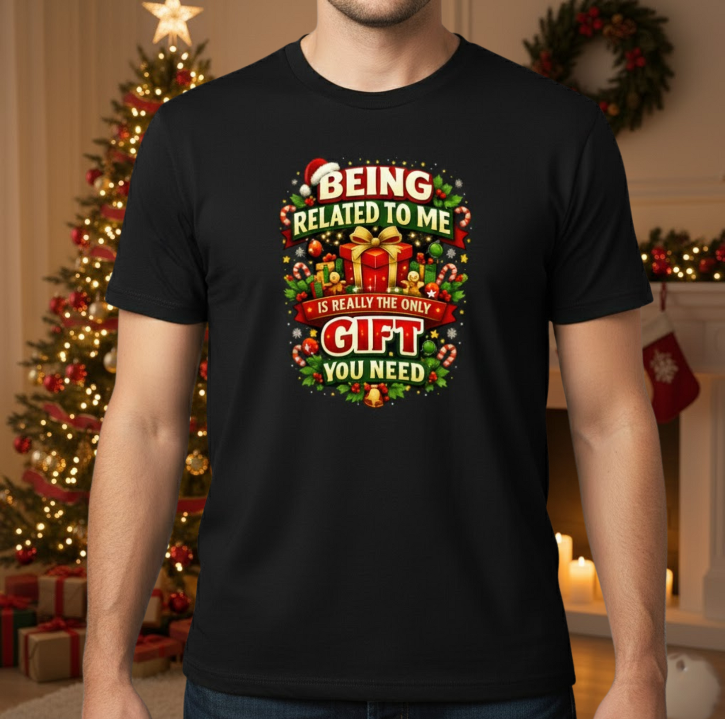 THE ONLY GIFT YOU NEED SHIRT