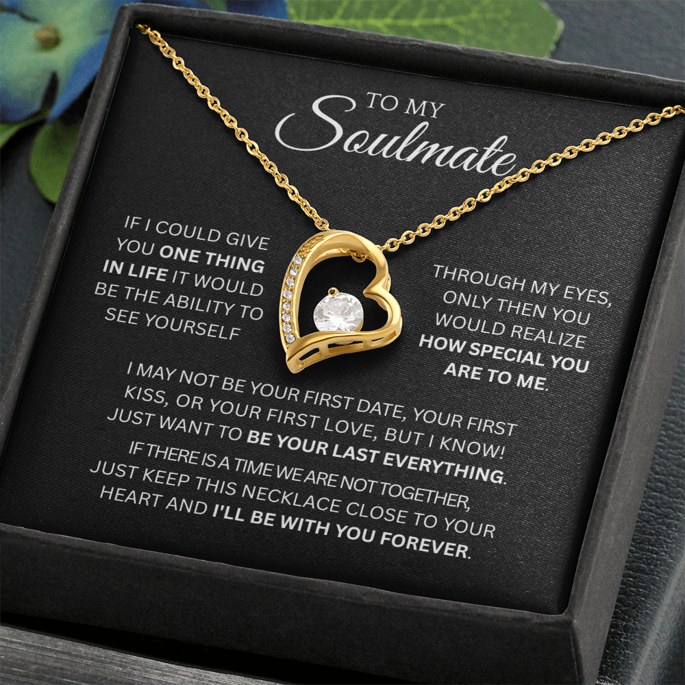 To My Soulmate Forever Love Necklace