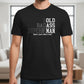 OLD ASS MAN SHIRT
