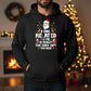 THE ONLY GIFT YOU NEED SANTA HOODIE