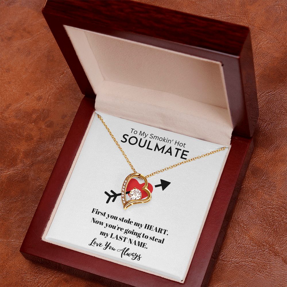 To My Smokin' Hot Soulmate | Soulmate Gift | Forever Love Necklace