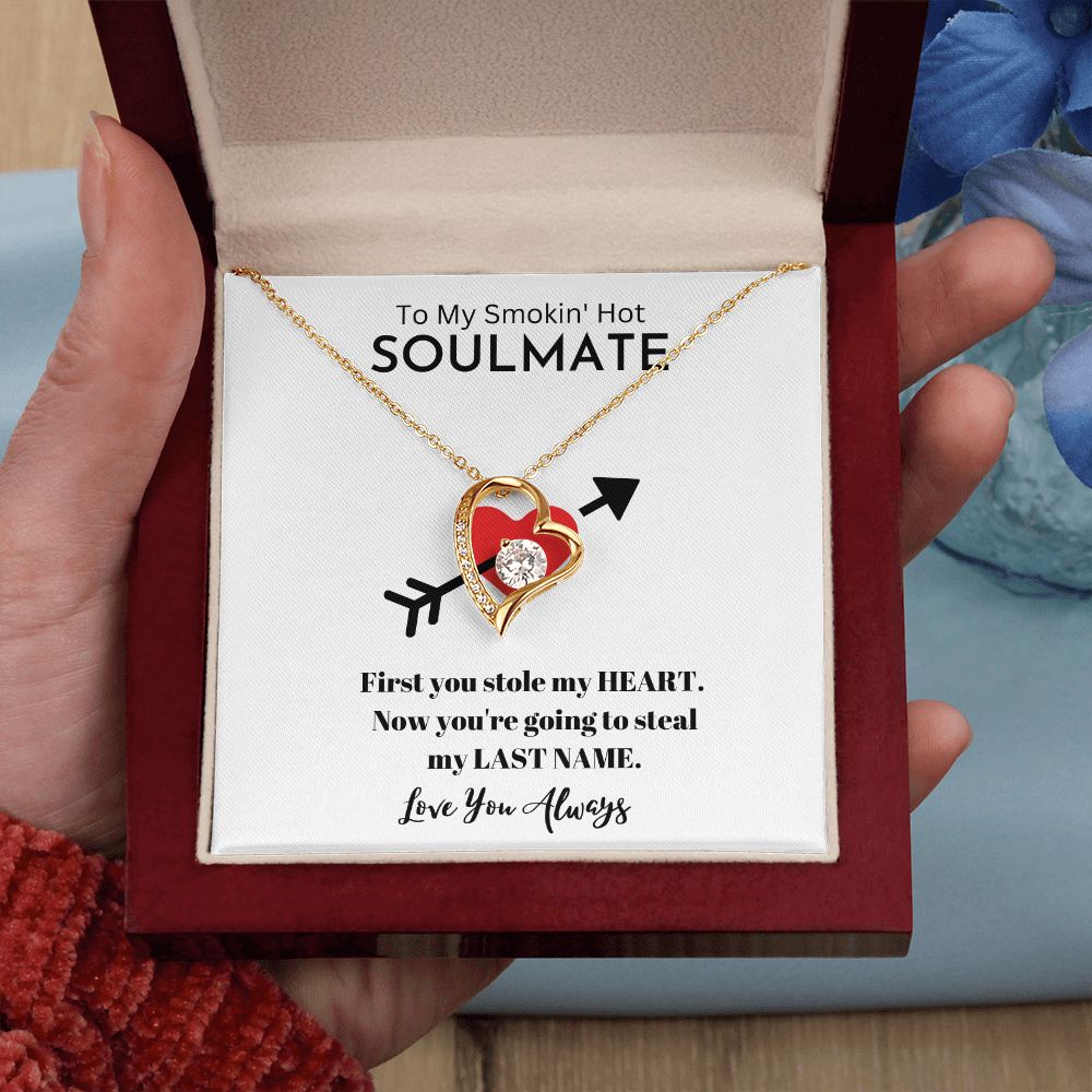 To My Smokin' Hot Soulmate | Soulmate Gift | Forever Love Necklace