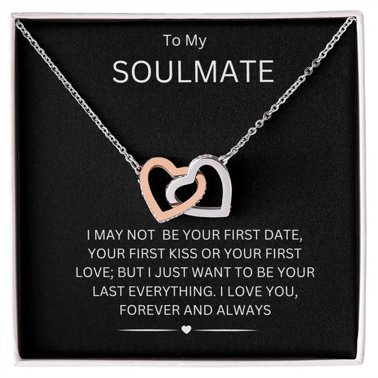 TO MY SOULMATE | FOREVER AND ALWAYS