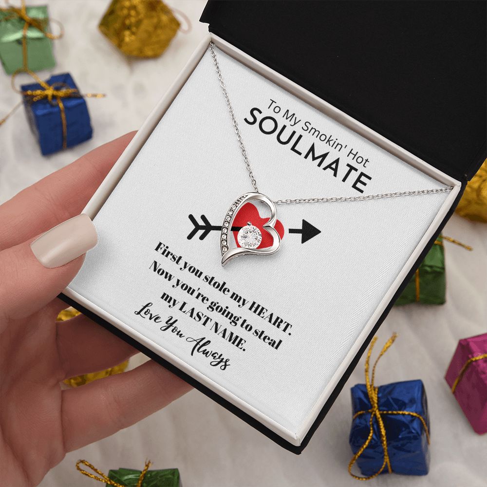 To My Smokin' Hot Soulmate | Soulmate Gift | Forever Love Necklace
